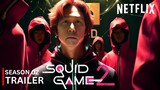 Squid Game | SEASON 02 FINAL TRAILER (2024) - Netflix