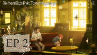 Mahoutsukai no Yome Hoshi Matsu Hito - 02