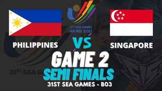 [GAME 2] PH vs. SG: SEMI FINALS 31st SEA Games MLBB 2022 Day 2