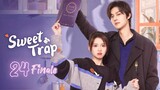 🇨🇳EP.24 FINALE | ST: Love Catch (2024) [EngSub]