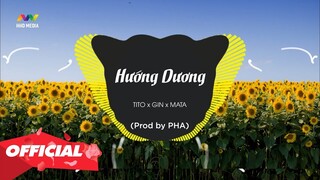 HƯỚNG DƯƠNG - TITO x GIN x MATA (Prod by PHA) OFFICIAL LYRIC VIDEO