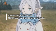 NATIVE ISEKAI ITU GK ADA!!! WIBU COVID MERAPAT KENALAN SAMA GENRE FANTASY!!!