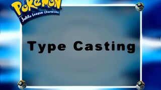 Pokémon: Johto League Champions Ep5 (Type Casting)[Full Episode]