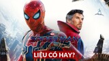 Review Tử Tế: Spider-man No Way Home