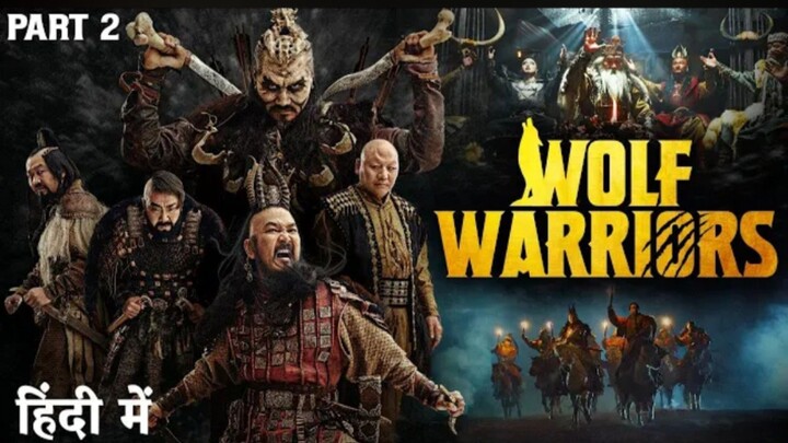 WOLF WARRIORS (PART 2) - 2024 Hollywood Dubbed Hindi Movie | Boldkhu Boldbatar |Chinese Action Movie