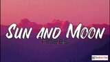 SUN and MOON LYRICS - Anees