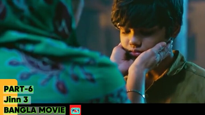 Jinn 3 🎬 Bangla Movie | Part-6 | Horror Thriller Film | HD Video Bangla TV | Bilibili