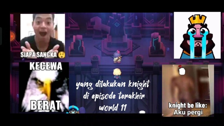 Yang dilakukan knight di episode terakhir world 11 Guardian tales