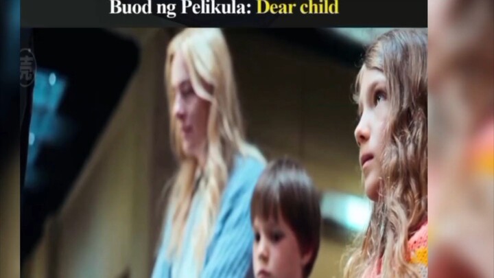 BUOD NG PELIKULA | DEAR CHILD