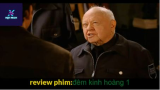 REVIEW PHIM :  Đêm kinh hoàng 1 (p1) #rvphimhai