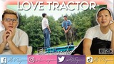 LOVE TRACTOR EP 5 REACTION