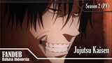[FANDUB INDO] PV - Jujutsu Kaisen Season 2 Anime