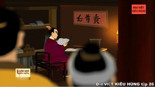 26 Đại Việt kiêu hùng - Vua Lý Thái Tổ ( Lý Công Uẩn ) và việc đào tạo người kế vị - Nhà Lý phần 4