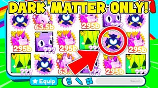 I traded every DARK MATTER pet in Pet simulator X