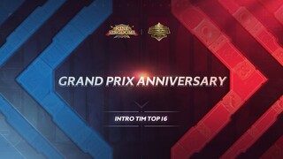 Intro Tim Top 16 Grand Prix Anniversary| Rise of Kingdoms