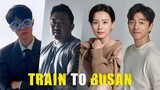 Train to Busan (2016) | Cast ★ Then and Now (2020)