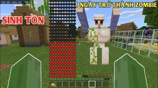 THỬ THÁCH SINH TỒN || 1 NGÀY TRỞ THÀNH ZOMBIE TRÒN MINECRAFT PE