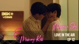 Memory Kiss | Prapai x Sky | [BL] Love in the air ep 12 | Thai Series [Highlights]
