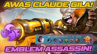 HATI-HATI SAMA CLAUDE ASSASSIN BENAR-BENAR GILA DAMAGENYA !
