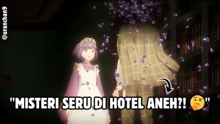 Check-in ke Hotel Misterius Berakhir Jadi Detektif!!  🔍✨