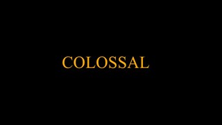 Colossal (2016)