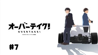 Overtake Episode 7 English subtitles Season 1.