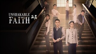 🇨🇳 EP. 17 | Unshakable Faith (2023) [Eng Sub]