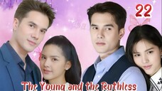 The Young and the RuthIess - Episode 22 [Eng Sub]