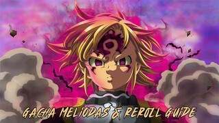 Gacha SSR Green Meliodas & Reroll Guide for Newbie - The 7 Deadly Sins : Grand Cross