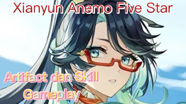 Genshin Impact INDO - Pembahasan Xianyun Anemo Five Star mengenai Artifact dan Skill + Gameplay