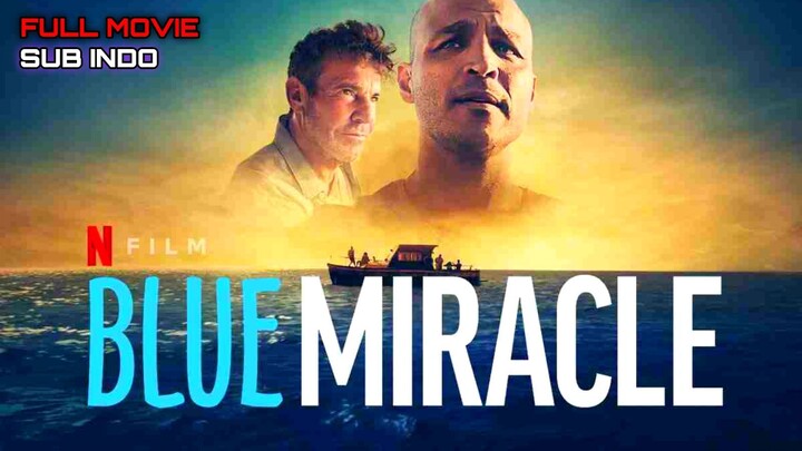 Blue Miracle 2021 SUB INDO