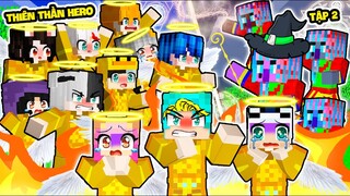 THIÊN THẦN HERO TẬP 2 : ĐẠI CHIẾN GIỮA THIÊN THẦN VÀ PHÙ THUỶ TRONG MINECRAFT YABUN VÀ 9 MÓN BẢO VẬT