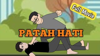 PATAH HATI (FULL MOVIE)