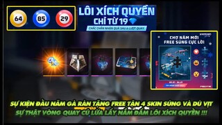 Garena Free Fire | Gà sẽ tặng 4 skin súng Free Vòng quay cú lừa lấy nắm đấm lôi xích quyền 900 KC?