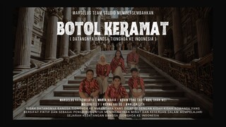 Botol Keramat - Film Pendek Kedatangan Bangsa Tionghoa