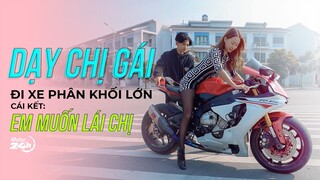 Dạy CHỊ GÁI đi xe PHÂN KHỐI LỚN và cái kết "EM MUỐN LÁI CHỊ"...| Motor24h