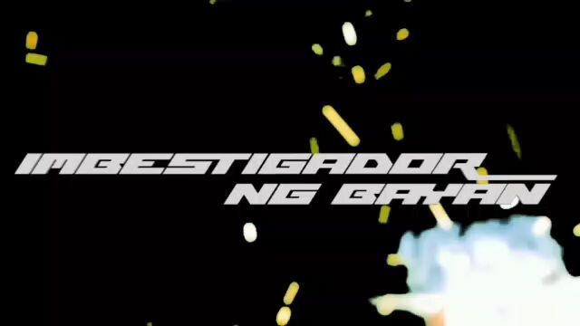 Imbestigador ng bayan series 1 episode 15