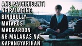 Ang Malupit na PAGHIHIGANTI ng Palaging BINUBULLY - movie recap tagalog