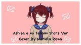 【Cover】Ashita e no Tegami Short Ver【Mariela Riona】