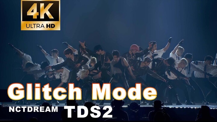 【4K60FPS】“gm ที่ไม่เคยดูเวอร์ชันดัดแปลงคงลำบากแล้ว” “Glitch Mode” - NCT DREAM THE DREAM SHOW 2 รอบแอ