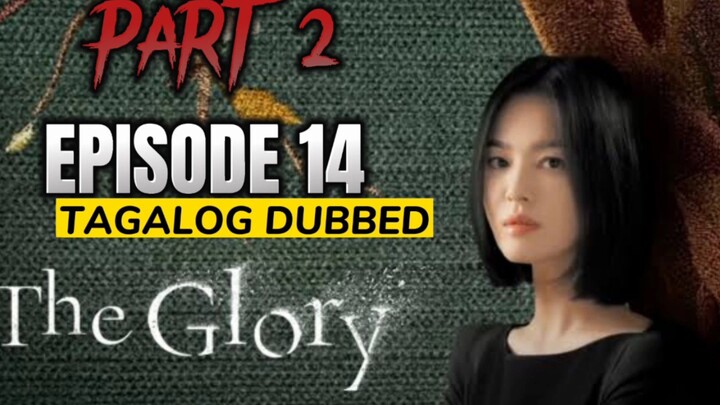 The Glory Episode 14 Tagalog
