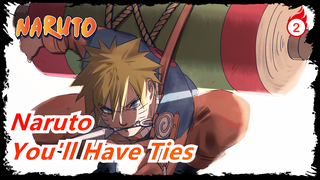 [Naruto] MV, You'll Have Ties with Me in This World - Ji Ban_2