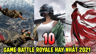 TOP 10 tựa game Battle Royale hay nhất 2021 mà bạn không thể bỏ qua