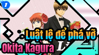 [Luật lệ để phá vỡ] Okita&Kagura_1