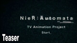 Nier Automata Anime - Reveal Teaser [HD 1080P]
