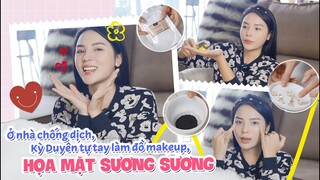 Ky Duyen daily | VLOG 29: Ở nhà chống dịch, Kỳ Duyên tự tay làm đồ makeup. Có ai chốt đơn không?