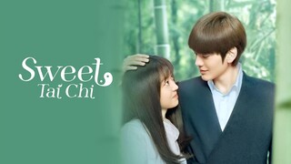 Sweet Tai Chi Episode 1