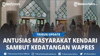 Antusias Masyarakat Kendari Sambut Kedatangan Wapres RI KH Ma'ruf Amin di Masjid Raya Al Kautsar