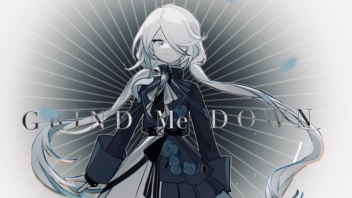 【OC|ลายมือ】Grind Me Down