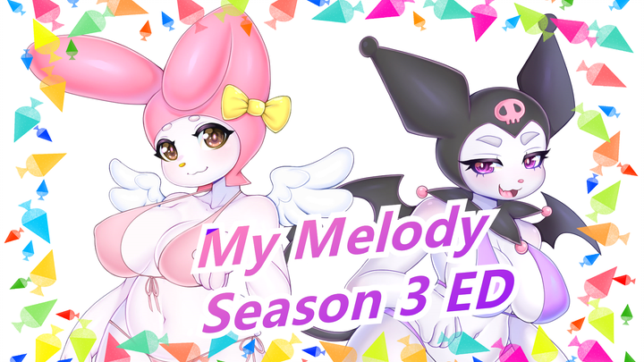 [My Melody] Season 3 ED (Versi Lengkap)